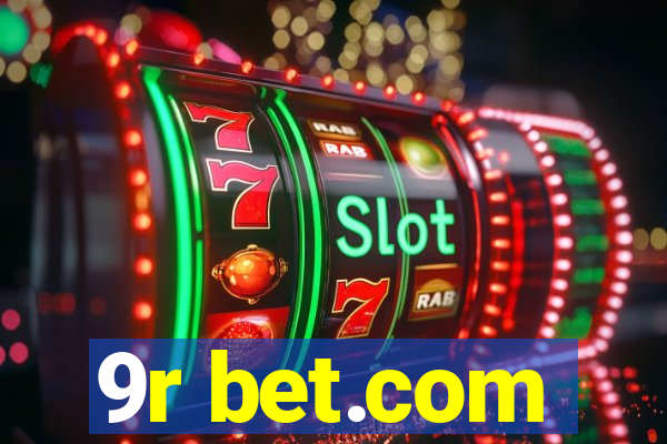 9r bet.com